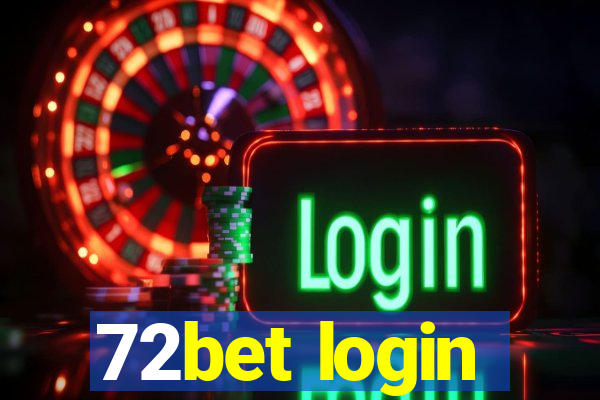 72bet login